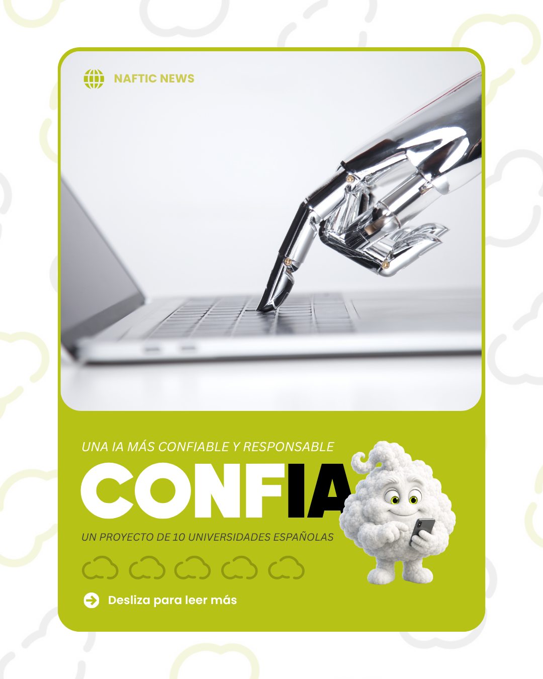España da un nuevo paso en el desarrollo de una inteligencia artificial más responsable
👉🏻 Diez universidades y centros de investigación de referencia han creado ConfIA, una red que impulsará proyectos conjuntos, atraerá talento y fomentará una IA más segura, transparente y alineada con los valores europeos.
🙌🏼 La iniciativa también busca reforzar la colaboración entre universidades, empresas y administraciones para acelerar la innovación y aumentar el impacto internacional de la investigación española.
Somos Naftic, una empresa repleta de talento joven. Una agencia con personalidad y experiencia. Un hogar para todos los que formamos parte de esto. ¿Tienes una idea? Ven a vernos, la haremos realidad 👋🏼
📞 957 32 60 47
📧 contacto@naftic.com
📝 www.naftic.com
#Naftic #DiseñoWeb #MarketingDigital #CordobaEsp
#córdobaespaña